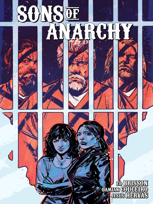 Title details for Sons of Anarchy (2013), Volume 2 by Kurt Sutter - Available